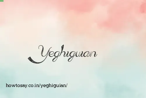 Yeghiguian