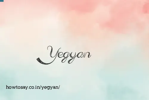 Yegyan