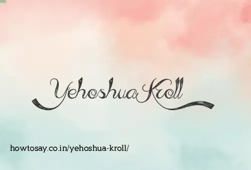 Yehoshua Kroll