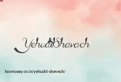Yehudit Shavach