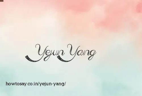 Yejun Yang