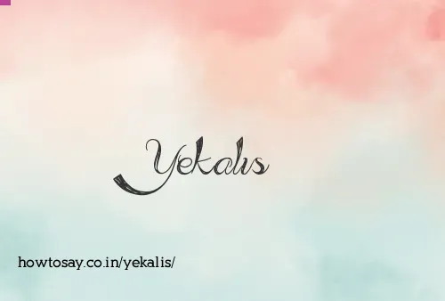 Yekalis