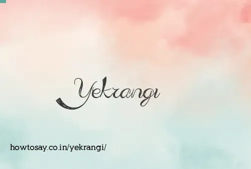 Yekrangi