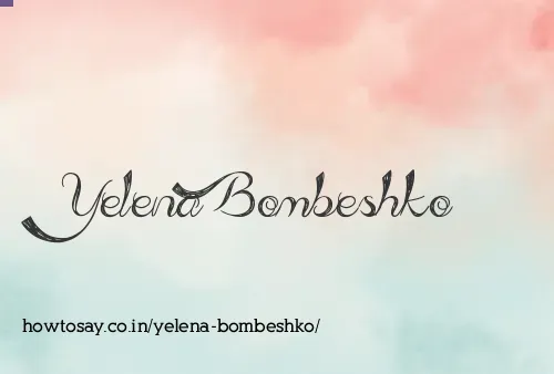 Yelena Bombeshko
