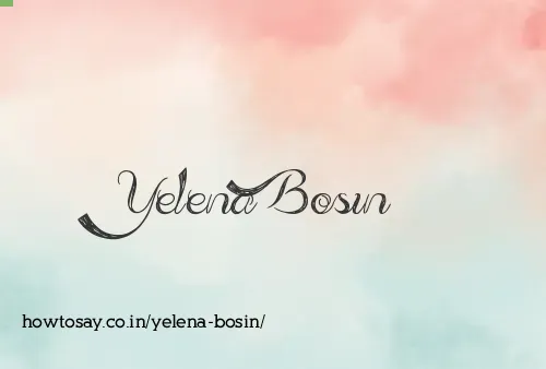 Yelena Bosin