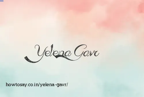 Yelena Gavr
