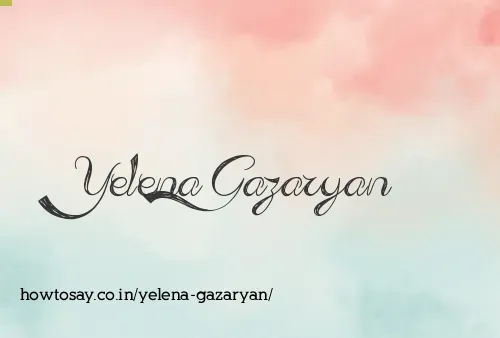 Yelena Gazaryan