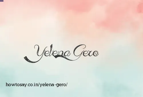 Yelena Gero