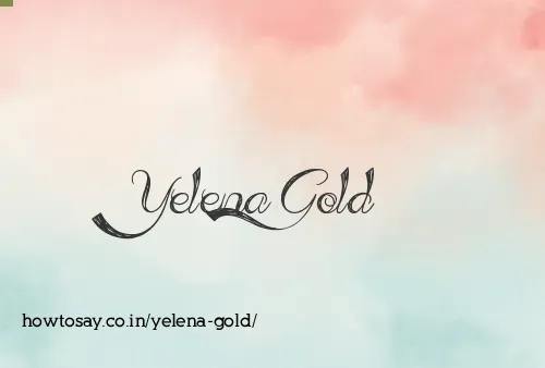 Yelena Gold
