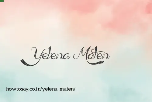 Yelena Maten