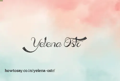 Yelena Ostr