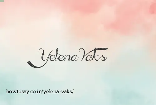 Yelena Vaks