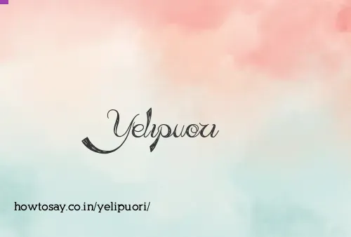 Yelipuori