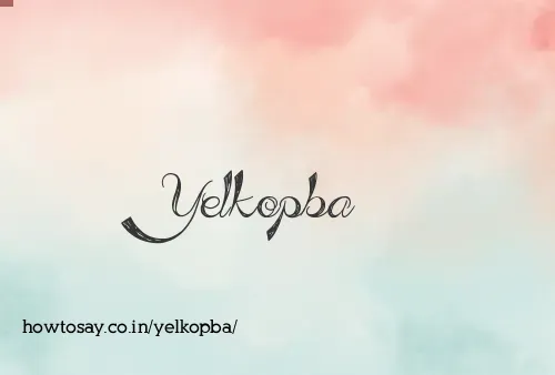 Yelkopba