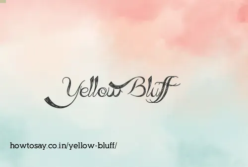 Yellow Bluff