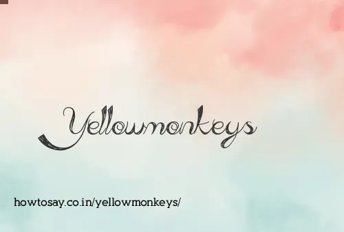 Yellowmonkeys