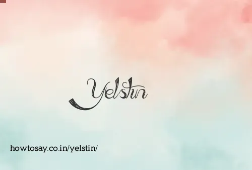Yelstin