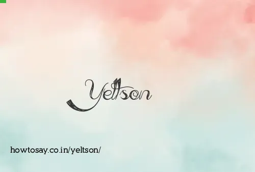 Yeltson