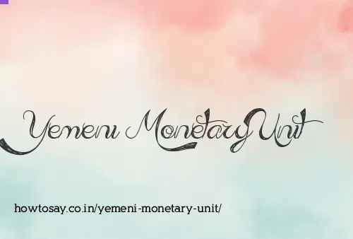Yemeni Monetary Unit