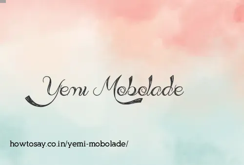 Yemi Mobolade