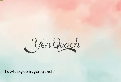 Yen Quach