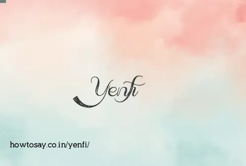 Yenfi