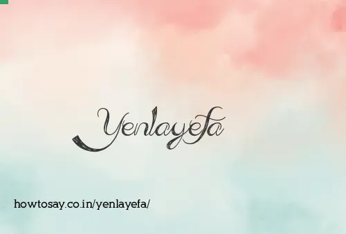 Yenlayefa