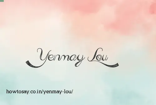 Yenmay Lou