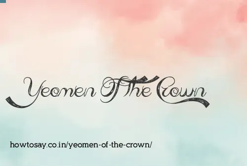 Yeomen Of The Crown
