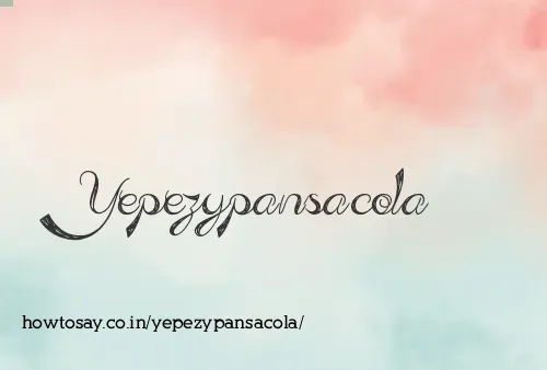 Yepezypansacola