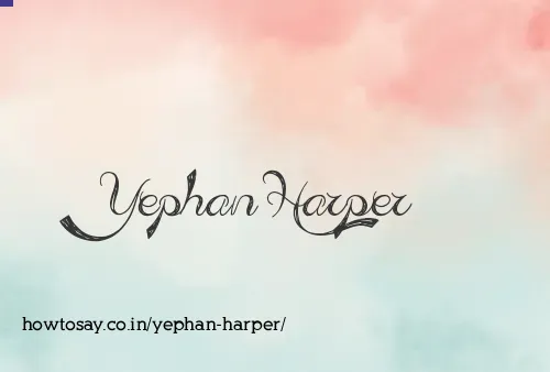 Yephan Harper