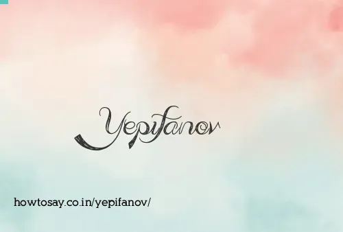 Yepifanov