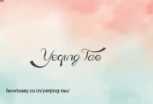 Yeqing Tao