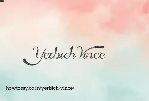 Yerbich Vince