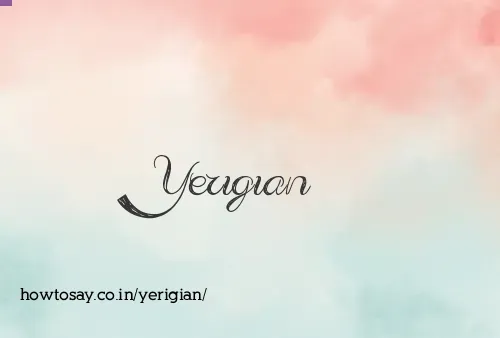 Yerigian
