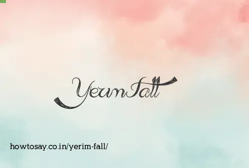 Yerim Fall
