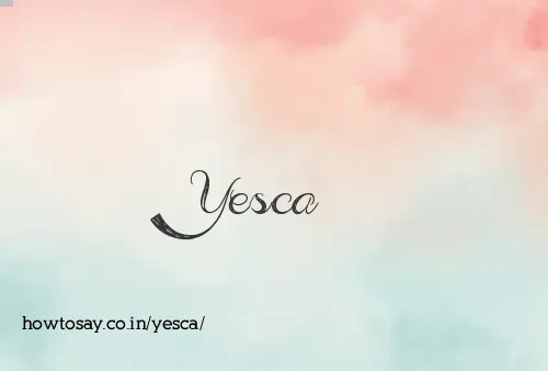 Yesca