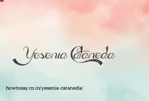 Yesenia Cataneda