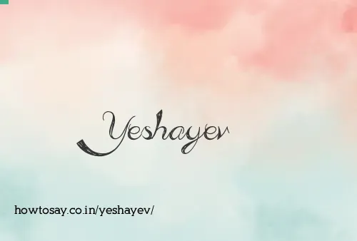 Yeshayev