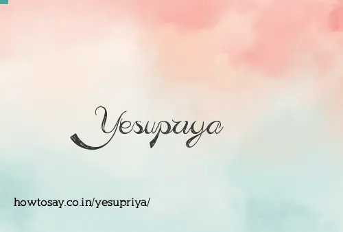 Yesupriya