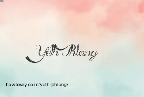 Yeth Phlong