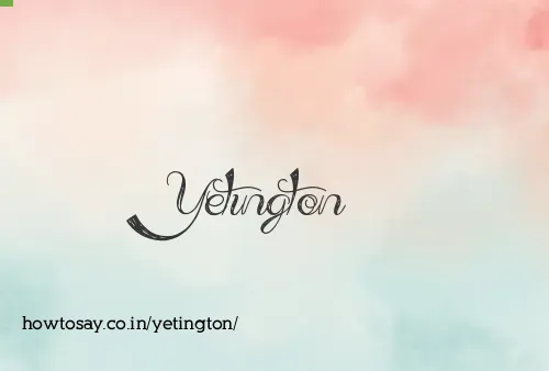Yetington