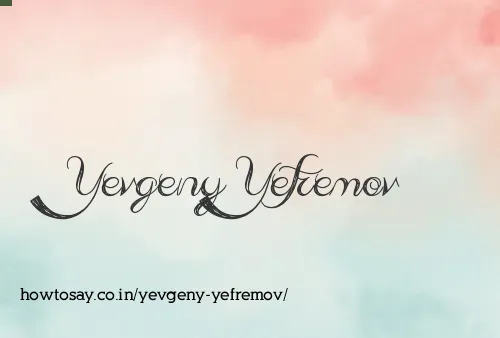 Yevgeny Yefremov