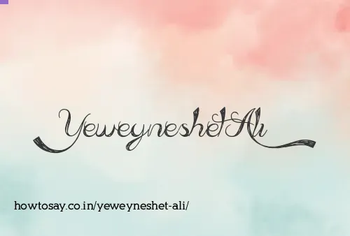 Yeweyneshet Ali