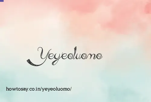 Yeyeoluomo