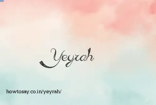 Yeyrah