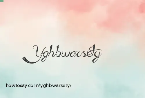 Yghbwarsety