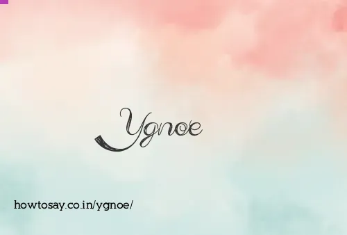 Ygnoe