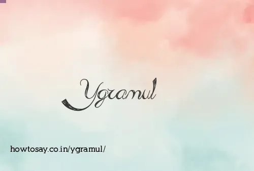 Ygramul