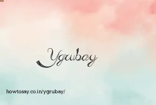 Ygrubay